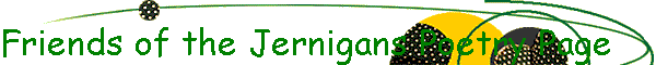 Friends of the Jernigans Poetry Page